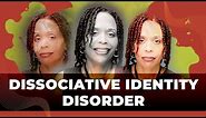 Understanding Dissociative Identity Disorder aka Multiple Personality Disorder