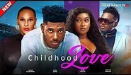 CHILDHOOD LOVE (New Movie) Chidi Dike, Faith Duke, Maicon Emeka 2024 Nollywood Romantic Movie