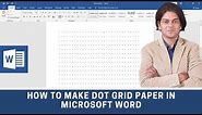 How to make dot grid paper in Microsoft word?