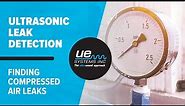 Ultrasonic Leak Detection - Finding Compressed Air Leaks