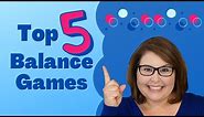 Top 5 Balance Games for Kids and Teens