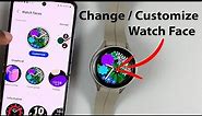 Samsung Galaxy Watch 5 / Watch 5 Pro: How To Change and Customize Watch Faces