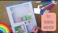 How to make vending machine - How to make vending machine with paper 👦