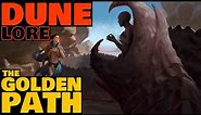 The God Emperor's Golden Path Explained | Dune Lore