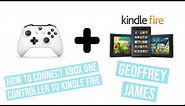 How to Connect Xbox One Controller to a Kindle Fire (Tutorial)