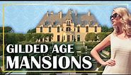 20 Most Amazing MANSIONS of the GILDED AGE