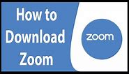 Zoom App Download: How To Download The Zoom App On Your Phone