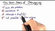 The Seven Steps of Debugging - Software Debugging