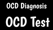 Obsessive Compulsive Disorder Test | OCD Test | Diagnosis Of OCD |