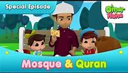 Special Episodes Mosque & Quran | Omar & Hana English | Islamic Series & Songs For Kids