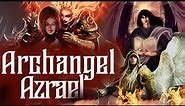 Archangel Azrael - The Angel of Death & Comfort in the Bible and Islam. Find Out His Powers.