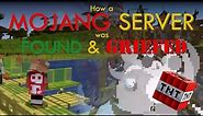How a Mojang-Owned Minecraft Server was FOUND and GRIEFED
