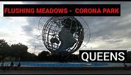 Exploring Queens - Exploring Flushing Meadows - Corona Park | Queens, NYC