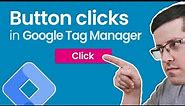 Button click tracking with Google Tag Manager || Track clicks with GTM