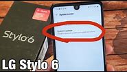 LG Stylo 6: How to Update System Software to Latest Android Version
