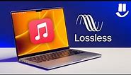 LOSSLESS AUDIO in Apple Music: How to listen on a Mac!