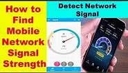How to Find LTE | 4G | 5G Mobile Network Signal Strength | Detect Your Mobile Signal Strength