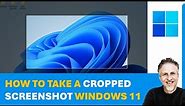 How to Take a Cropped Screenshot on Windows 11 | Take Cropped Screenshot in Windows