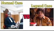 Normal Case Vs Legend Case !! Memes #viralmeme #memes