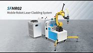 SFMR02 | Robotic Laser Cladding