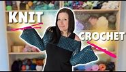 Knitting vs. Crochet: Choosing Your Craft