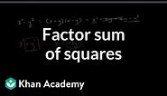 Factoring sum of squares | Imaginary and complex numbers | Precalculus | Khan Academy
