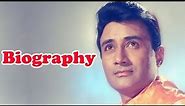 Dev Anand - Biography | देव आनंद की जीवनी | Life Story | Evergreen Bollywood Actor