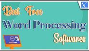19 Best Free Word Processing Software - Latest[2022]