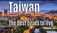 The best cities to live in Taiwan