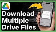 How To Download Multiple Files From Google Drive To iPhone