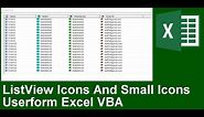 Listview Icons And Small icons Userform Excel VBA