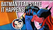 "Batgirl Kisses Nightwing" - Batman Fear State(2021) Complete Story PT6 | Comicstorian