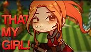 THAT'S MY GIRL! | gacha meme | hinny • drarry