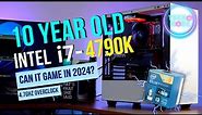 Can a 10 Year Old i7 Game in 2024?- i7-4790K