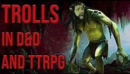 Trolls | Monsters of 5e Dungeons and Dragons | Web DM