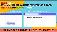 Create dynamic Header Options based on Successful Login | Behaviour Subject | Auth Series Part 12