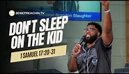 Don't Sleep On The Kid- Minister Brandon Slaughter