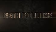 Seth Rollins Entrance Video