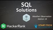 Hackerrank Weather Observation Station 14 solution | Start-Tech Academy