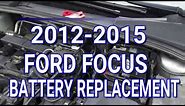 2012-2015 Ford Focus Battery Replacement