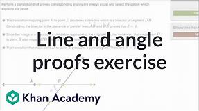 Line and angle proofs exercise | Angles and intersecting lines | Geometry | Khan Academy