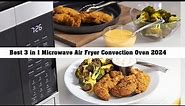 The 6 Best 3 in 1 Microwave Air Fryer Convection Oven - Best Microwave Air Fryer Combos 2024
