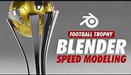 3D FIFA Club World Cup Trophy Speed Modeling — Blender Tutorial for Beginners