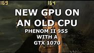 New GPU Old CPU - Phenom II X4 955 BE with a GTX 1070