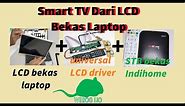 Cara Membuat LCD Bekas Laptop Jadi Smart TV