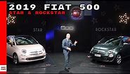 2019 Fiat 500 Star and 500 Rockstar