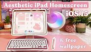 Customize Your iPad Home Screen + FREE wallpaper | Aesthetic iPad Setup | iOS 15