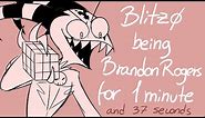 Blitzø being Brandon Rogers for 1 minute and 37 seconds // Helluva Boss Animatic