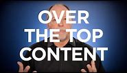 What is Over-the-Top Content (OTT)?