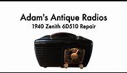 1940 Zenith 6D510 Antique Radio Repair